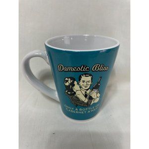 Coffee Cup “Domestic Bliss Only a Bottle of Cabernet Away!